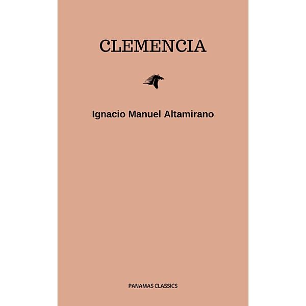 Clemencia, Ignacio Manuel Altamirano