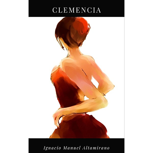 Clemencia, Ignacio Manuel Altamirano