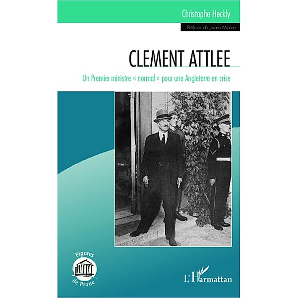 Clement attleeistre &quote;normal&quote; pour une Anglet / Harmattan, Christophe Heckly Christophe Heckly