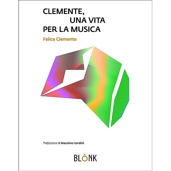 Clemente, una vita per la musica, Felice Clemente