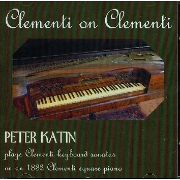 Clementi On Clementi-Piano Sonatas, Peter Katin