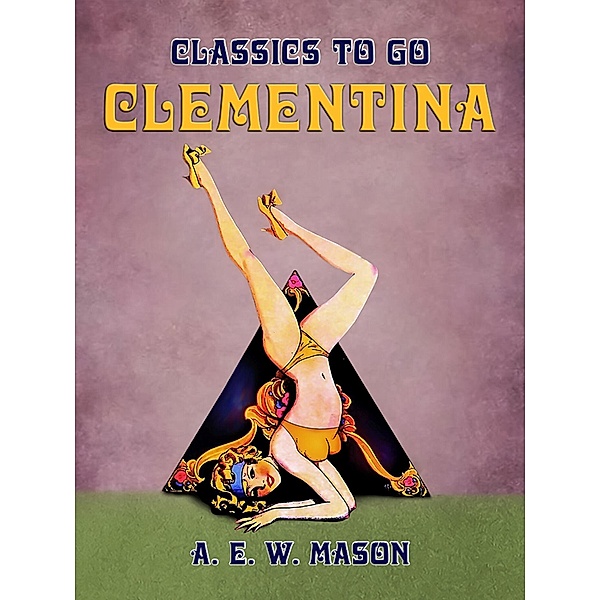 Clementina, A. E. W. Mason