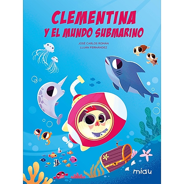 Clementina y el mundo submarino, José Carlos Román