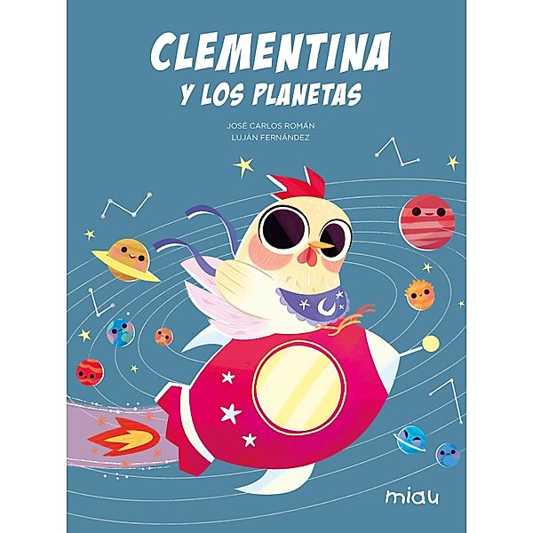 Clementina y los planetas, José Carlos Román