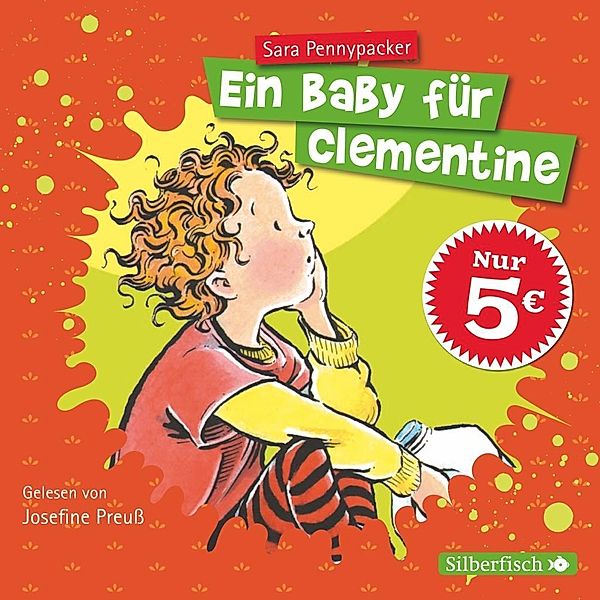 Clementine - 5 - Ein Baby für Clementine, Sara Pennypacker