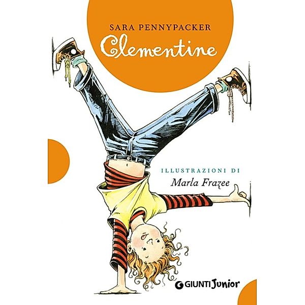 Clementine: Clementine, Sara Pennypacker