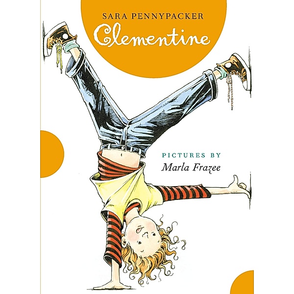 Clementine / Clementine Bd.1, Sara Pennypacker
