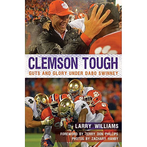 Clemson Tough, Larry Williams, Zachary Hanby