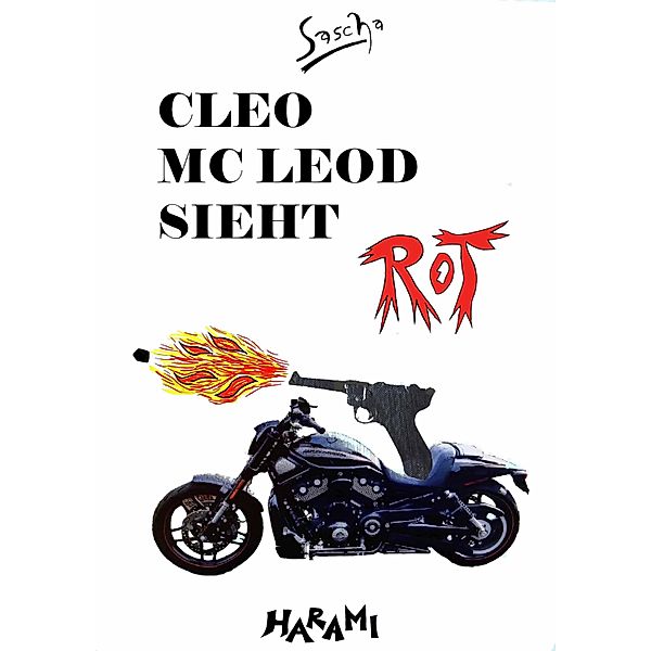 Cleo McLeod sieht rot, Sascha Stöckl