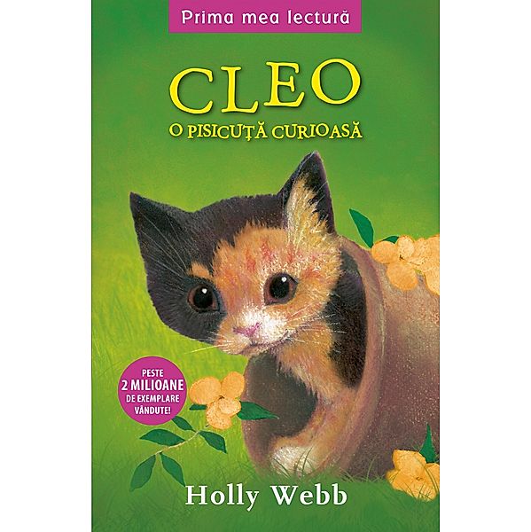 Cleo, o pisicuta curioasa / Prima mea lectura, Holly Webb