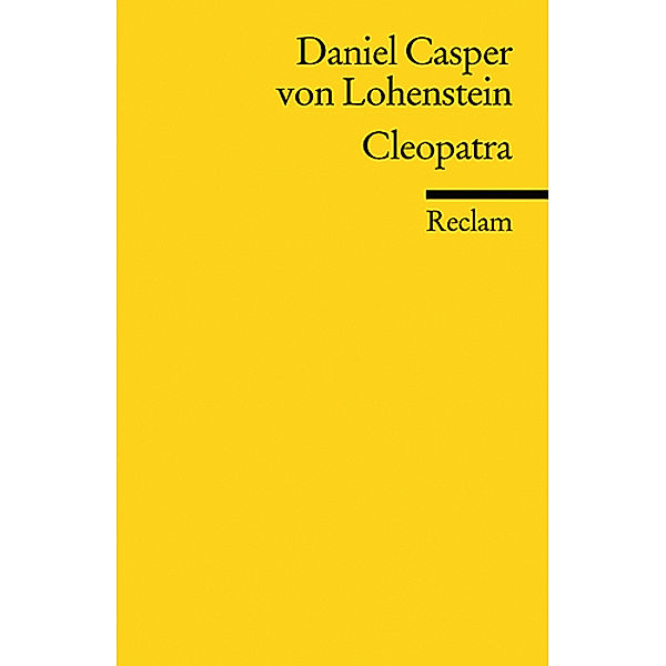 Cleopatra, Daniel Casper von Lohenstein