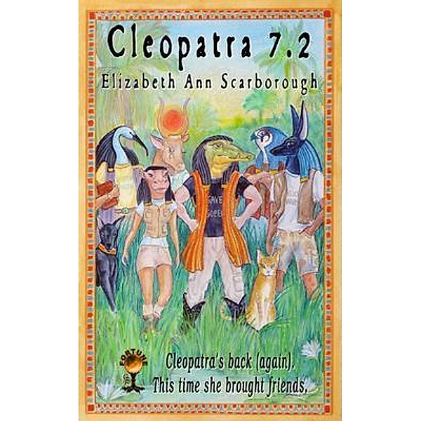 Cleopatra 7.2 / Cleopatra Bd.2, Elizabeth Ann Scarborough
