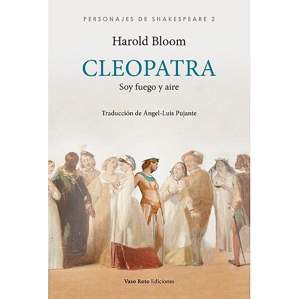 Cleopatra / Personajes de Shakespeare Bd.2, Harold Bloom