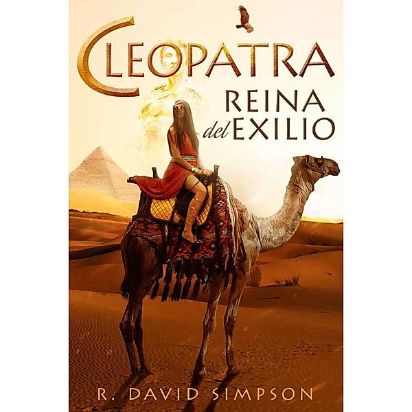 Cleopatra, Reina del Exilio / Babelcube Inc., Robert Simpson