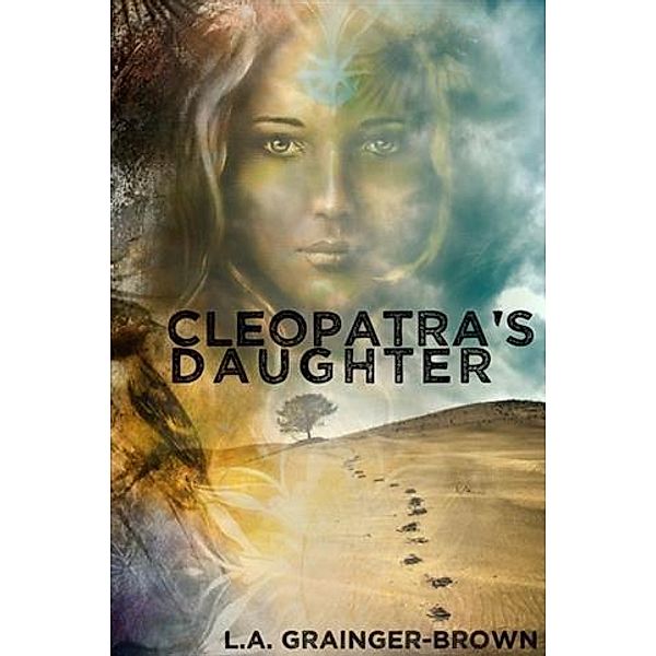 Cleopatra's Daughter, L. A. Grainger-Brown