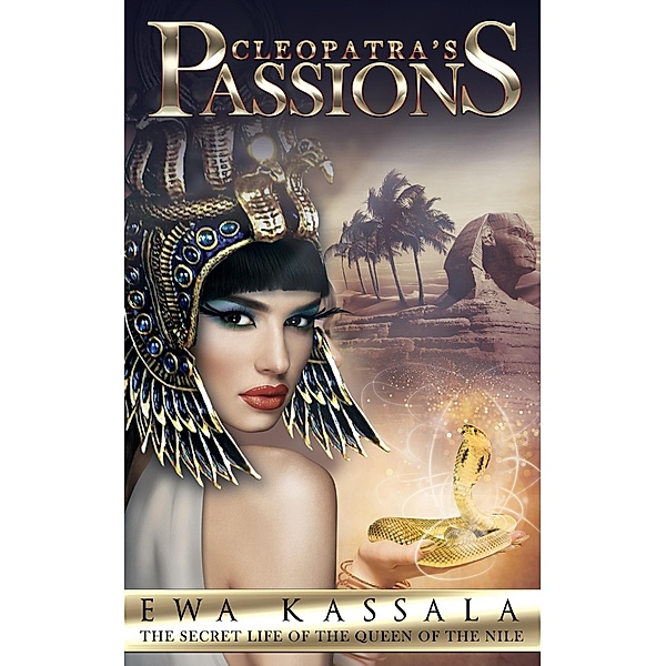Cleopatra's Passions, Ewa Kassala