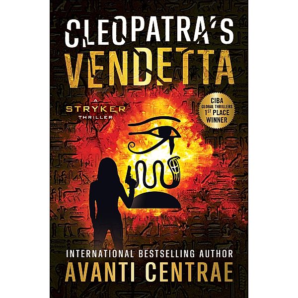 Cleopatra's Vendetta / Stryker Bd.1, Avanti Centrae