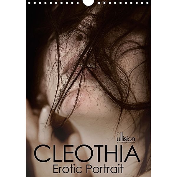 Cleothia, Erotic Portrait (Wandkalender 2018 DIN A4 hoch), Ulrich Allgaier