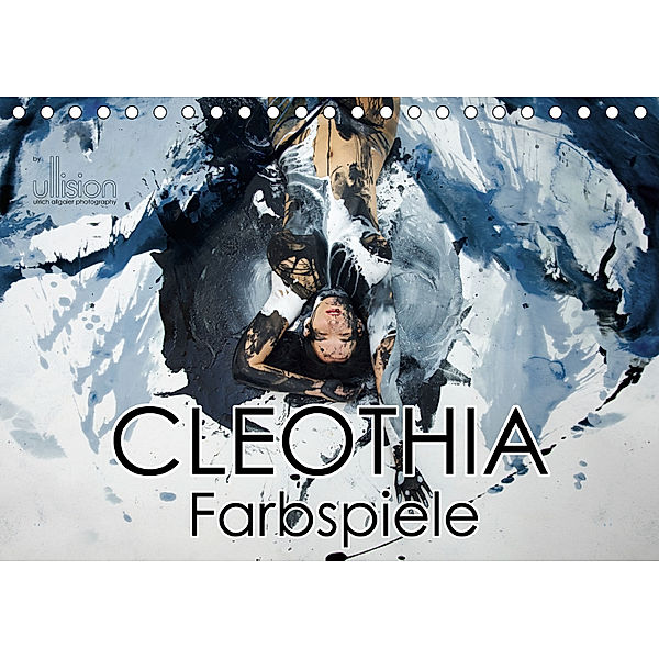 Cleothia Farbspiele (Tischkalender 2019 DIN A5 quer), Ulrich Allgaier