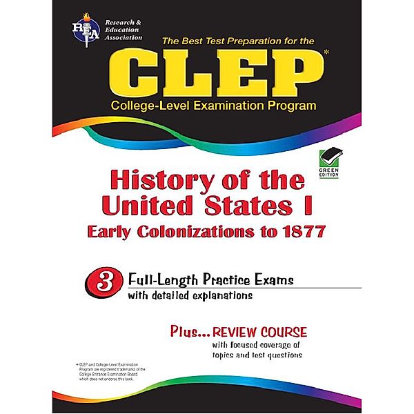 CLEP History of the United States I, Editors Of Rea