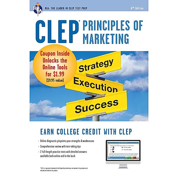 CLEP® Principles of Marketing Book + Online / CLEP Test Preparation, James E. Finch, James R. Ogden, Denise T. Ogden, Anindya Chatterjee