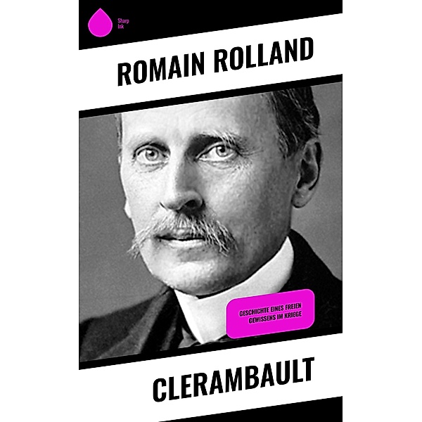 Clerambault, Romain Rolland