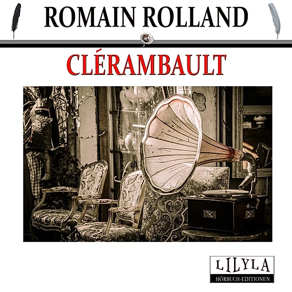Clérambault, Romain Rolland