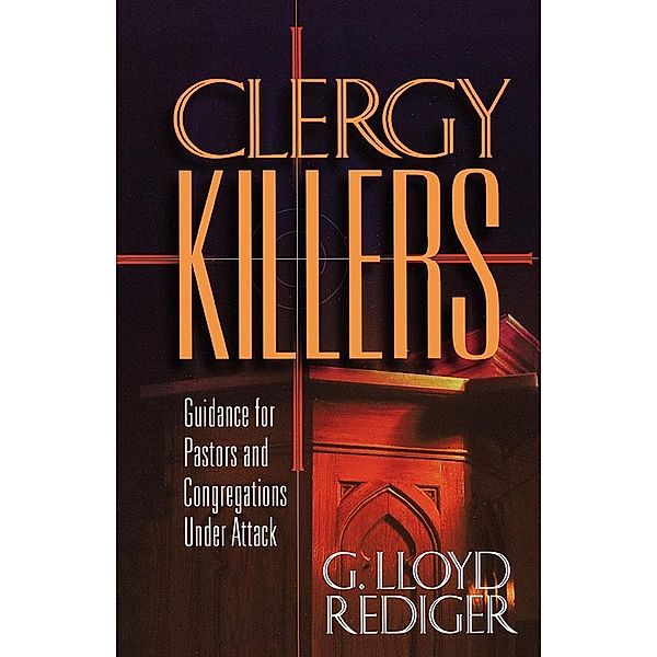 Clergy Killers, G. Lloyd Rediger