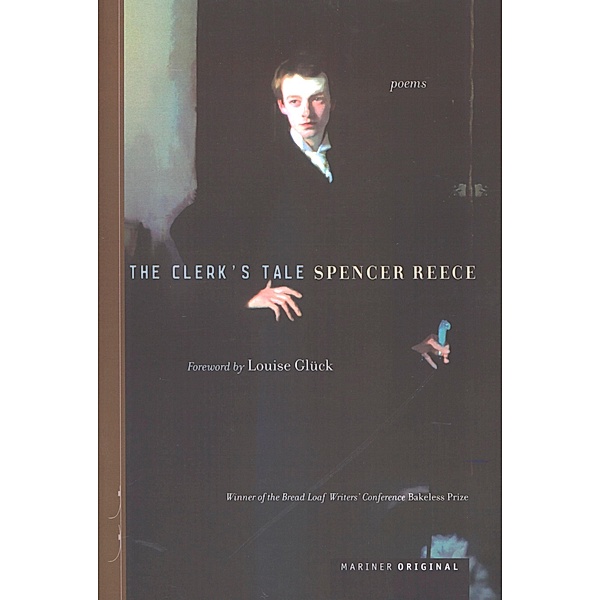 Clerk's Tale / Mariner Books, Spencer Reece