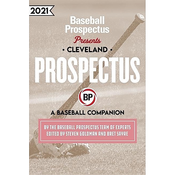 Cleveland 2021, Baseball Prospectus
