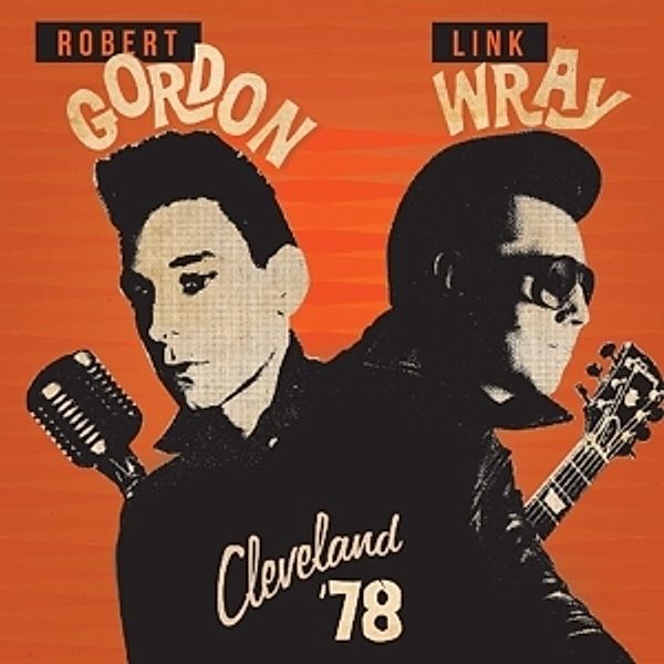 Cleveland '78 (Vinyl), Robert & Wray,Link Gordon