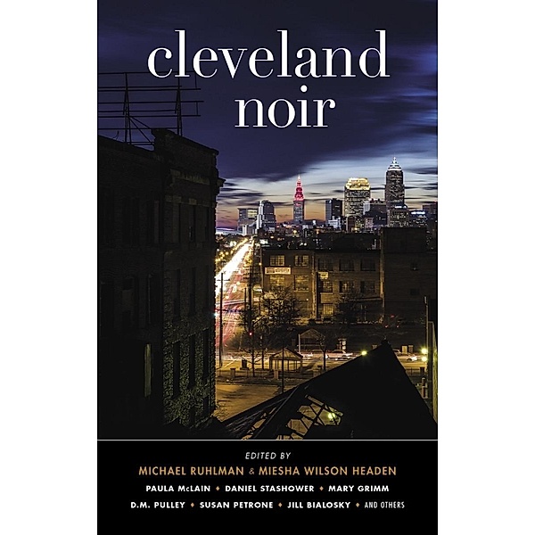 Cleveland Noir (Akashic Noir) / Akashic Noir Bd.0