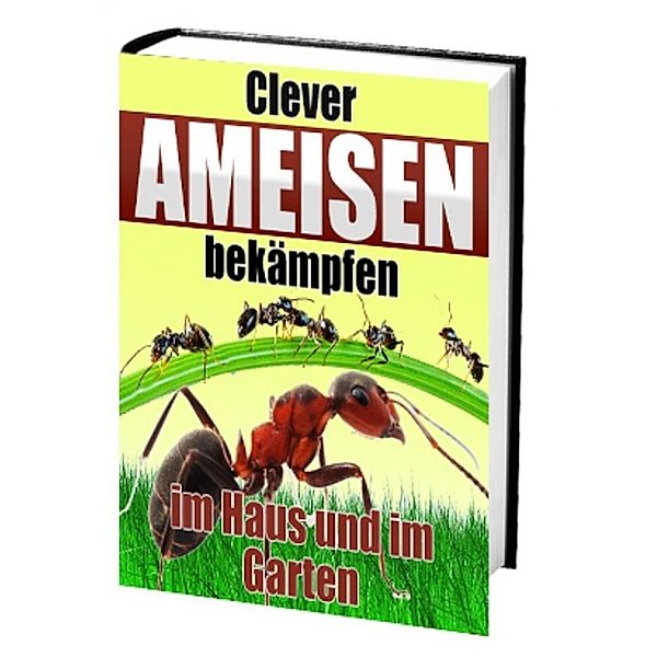 Clever Ameisen bekämpfen, Steenson Sellischer