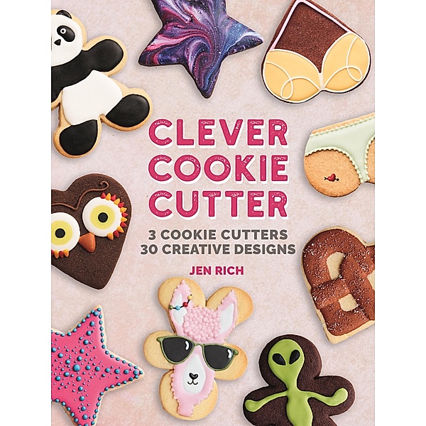 Clever Cookie Cutter, Jen Rich