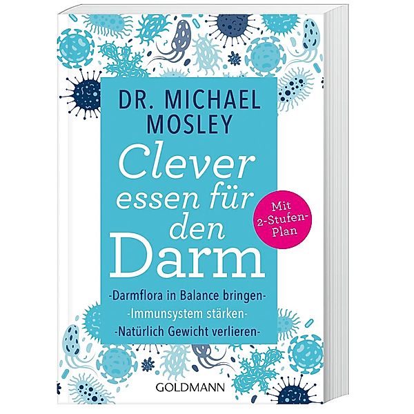 Clever essen für den Darm, Michael Mosley