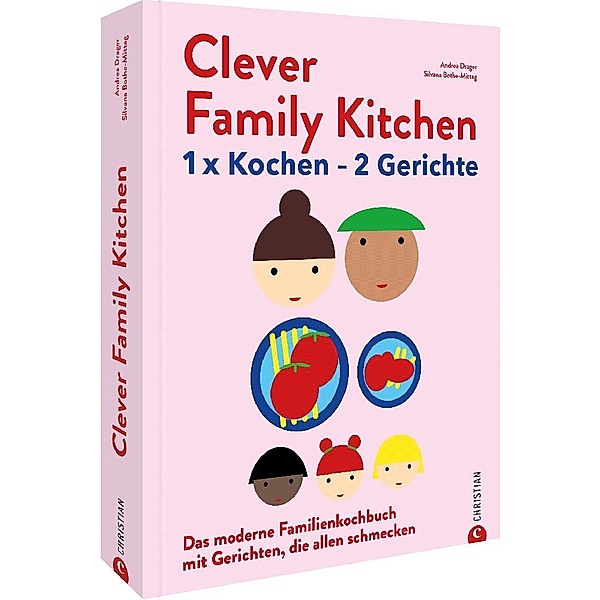Clever Family Kitchen, Andrea Drager, Silvana Bothe-Mittag