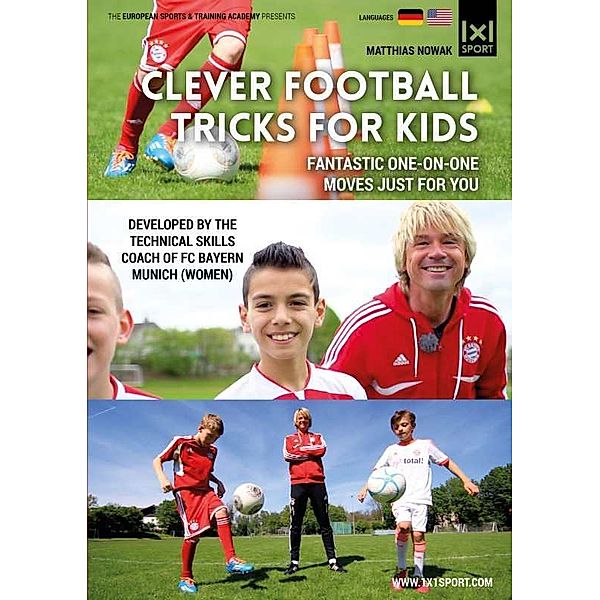 Clever Football Tricks For Kids (Englische Version)