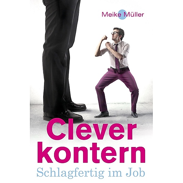 Clever Kontern, Meike Müller