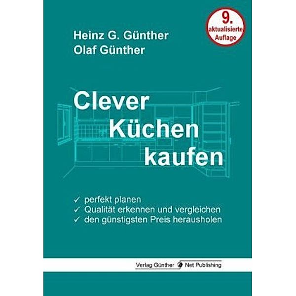 Clever Küchen kaufen, Heinz G. Günther, Olaf Günther