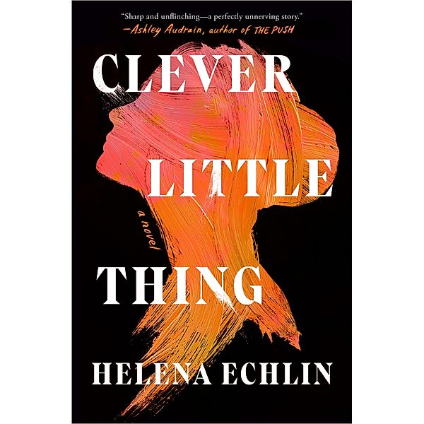 Clever Little Thing, Helena Echlin