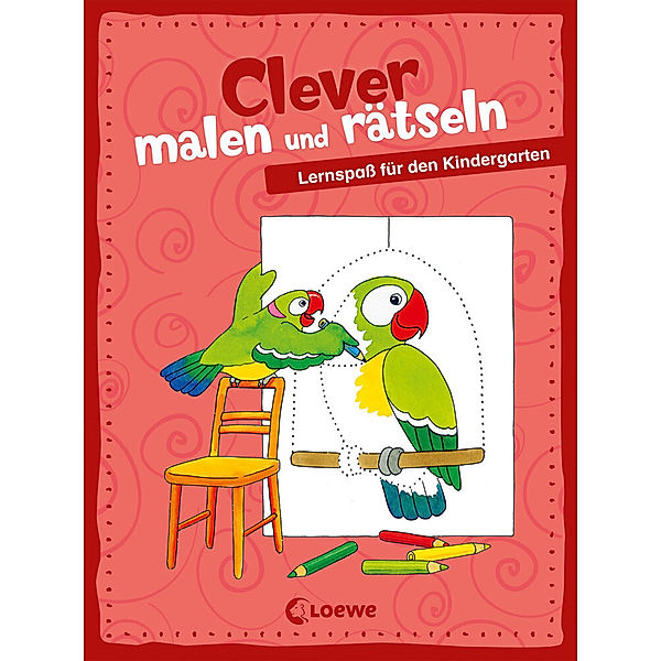 Clever malen und rätseln - Lernspaß für den Kindergarten