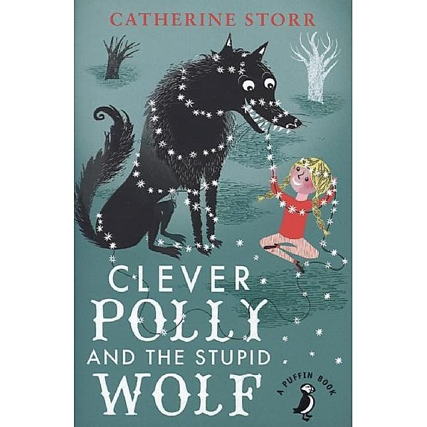 Clever Polly And the Stupid Wolf, Catherine Storr