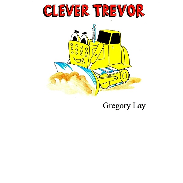 Clever Trevor / eBookIt.com, Gregory Inc. Lay