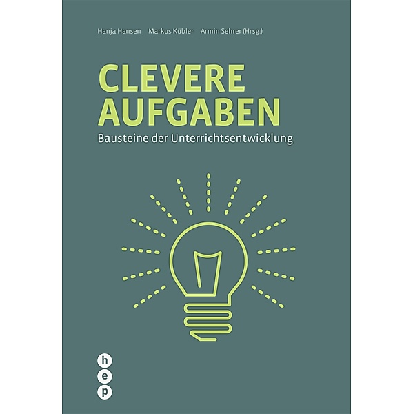 Clevere Aufgaben (E-Book), Hanja Hansen, Markus Kübler, Armin Sehrer
