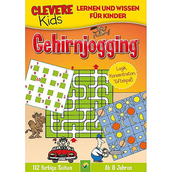 Clevere Kids Gehirnjogging - Lernen und Wissen für Kinder ab 8 Jahren