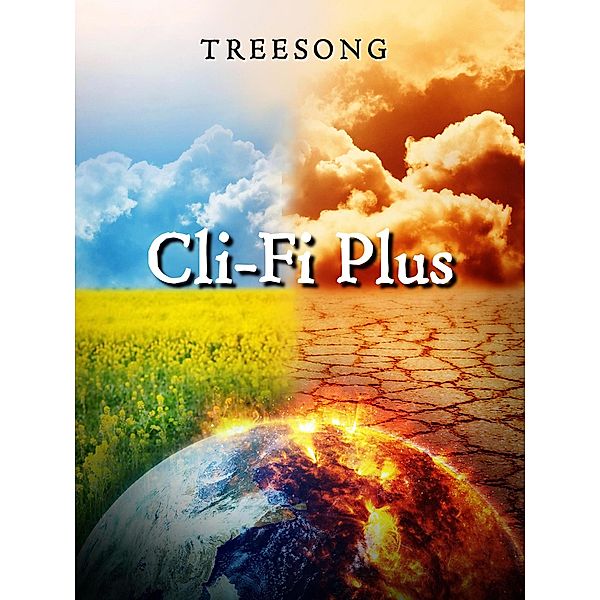 Cli-Fi Plus, Treesong
