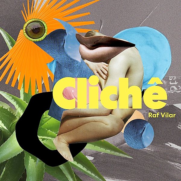 Cliche, Raf Vilar