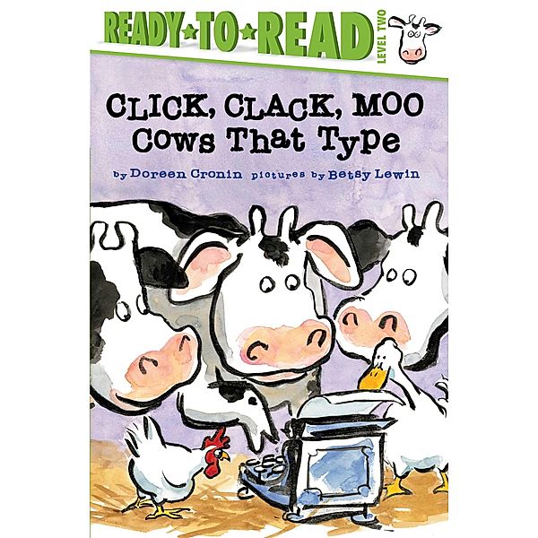 Click, Clack, Moo/Ready-to-Read Level 2, Doreen Cronin