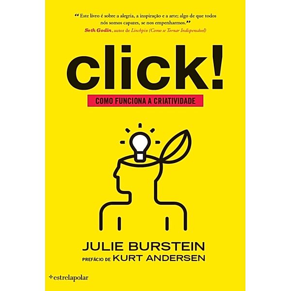 Click! Como Funciona a Criatividade, Julie Burstein