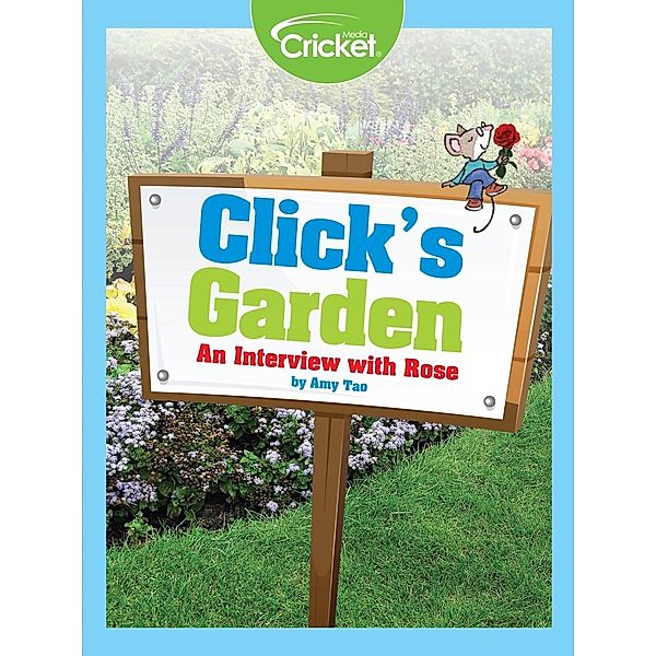 Click's Garden: An Interview with Rose, Amy Tao